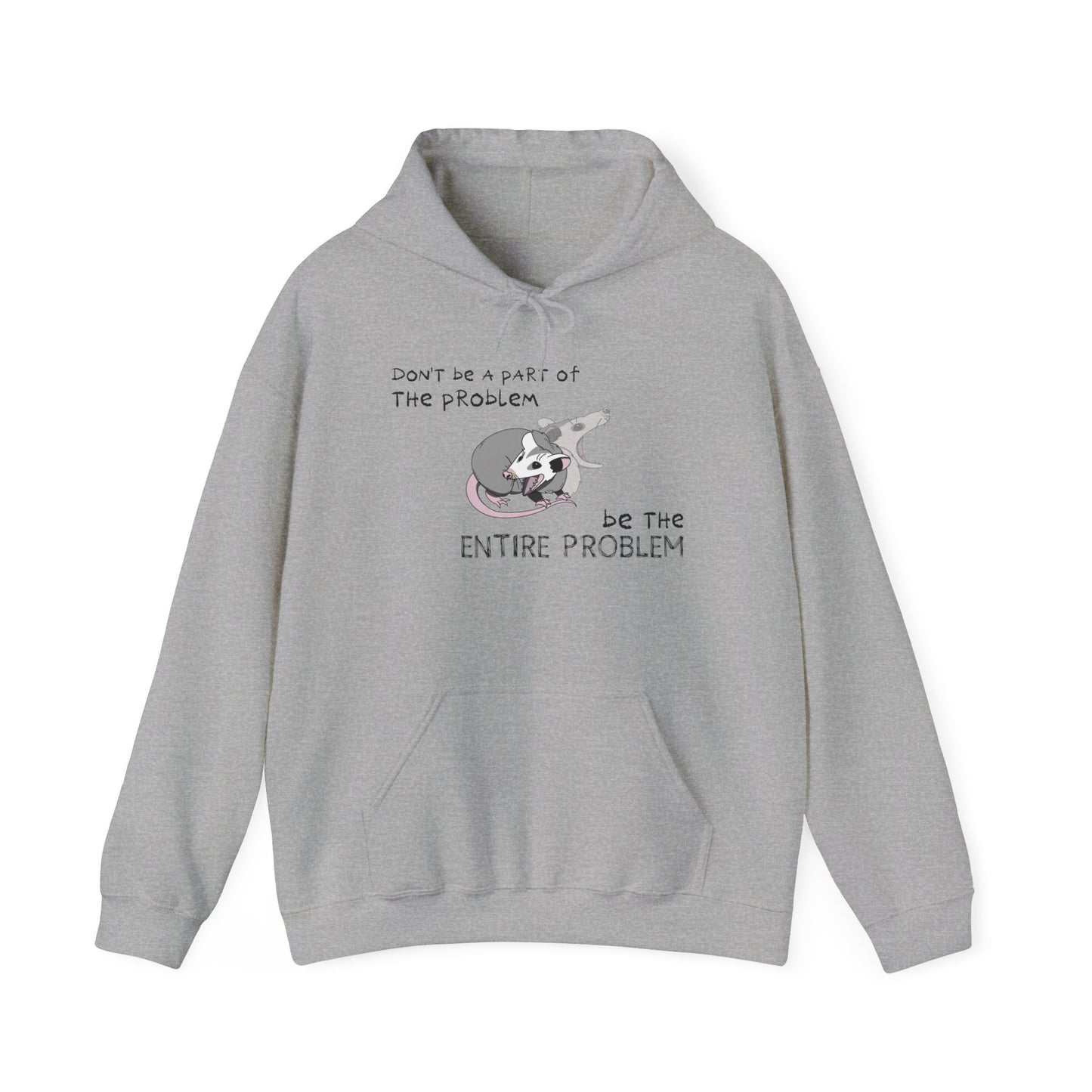 The Problem Unisex Hoodie