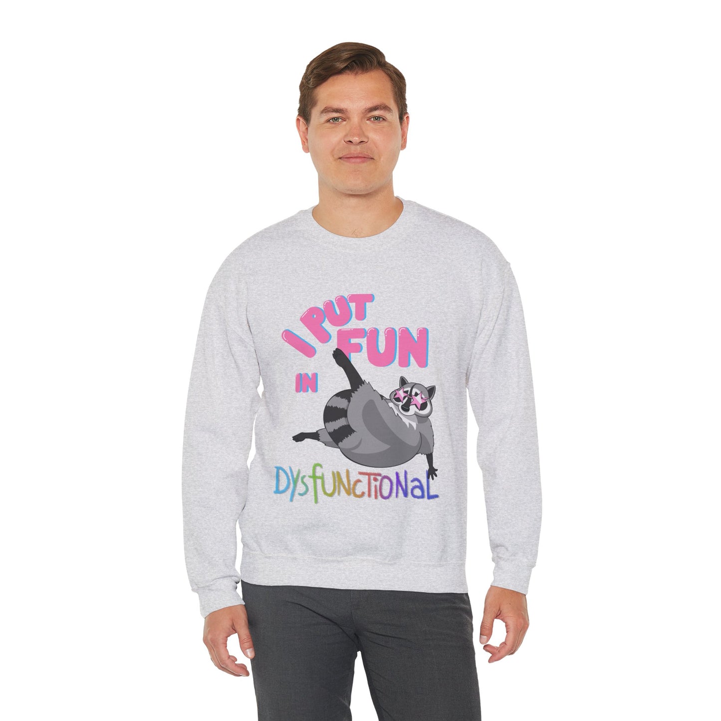 DysFUNctional Unisex Sweatshirt