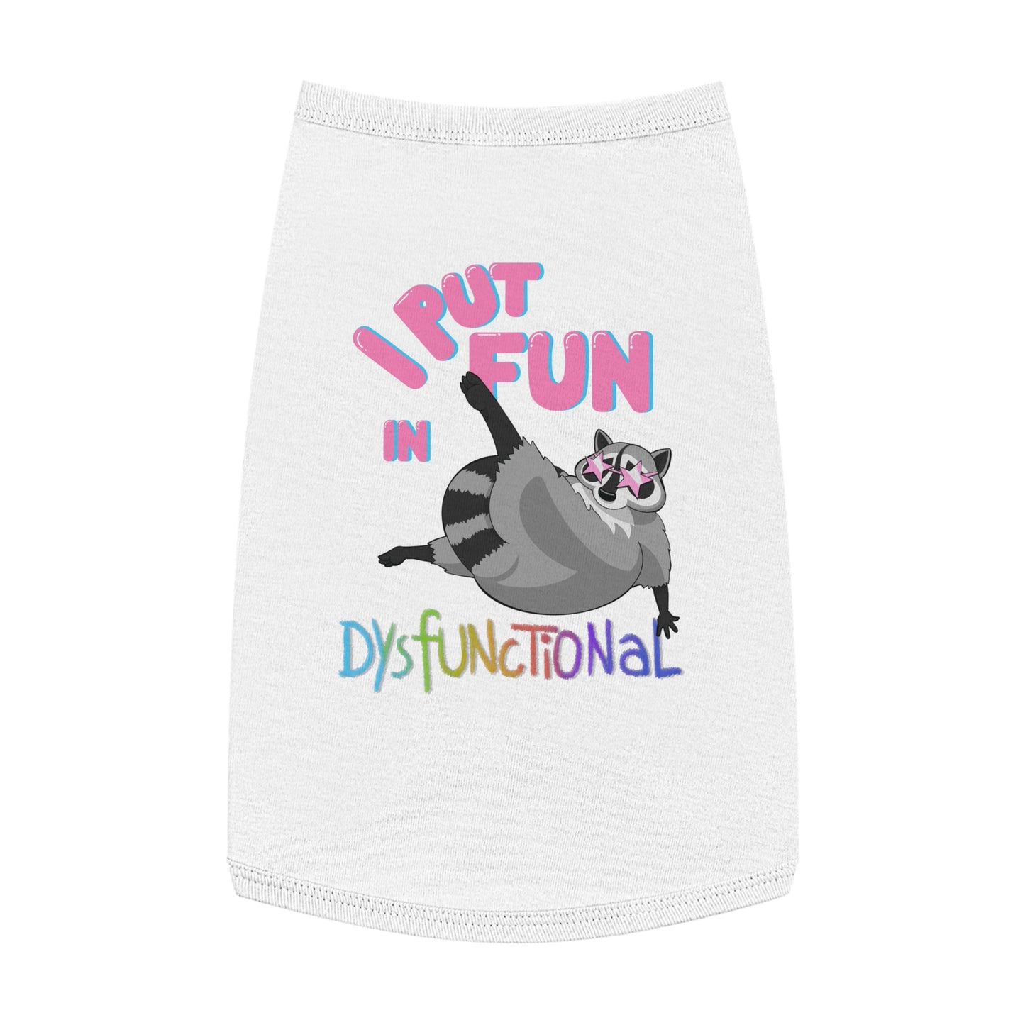 DysFUNctional Pet Tank Top