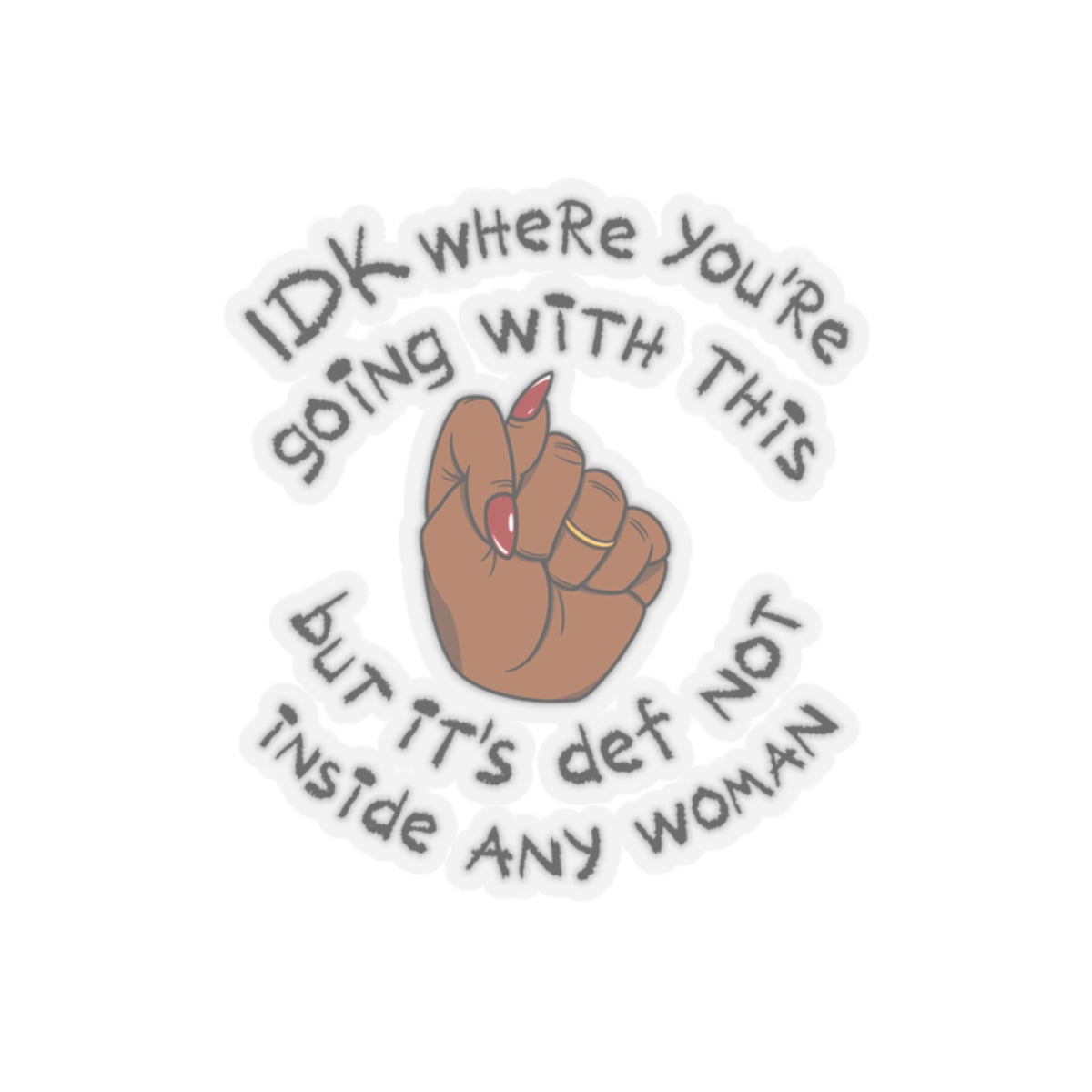 Stop Talking 🤚🏾 Sticker (Cocoa)