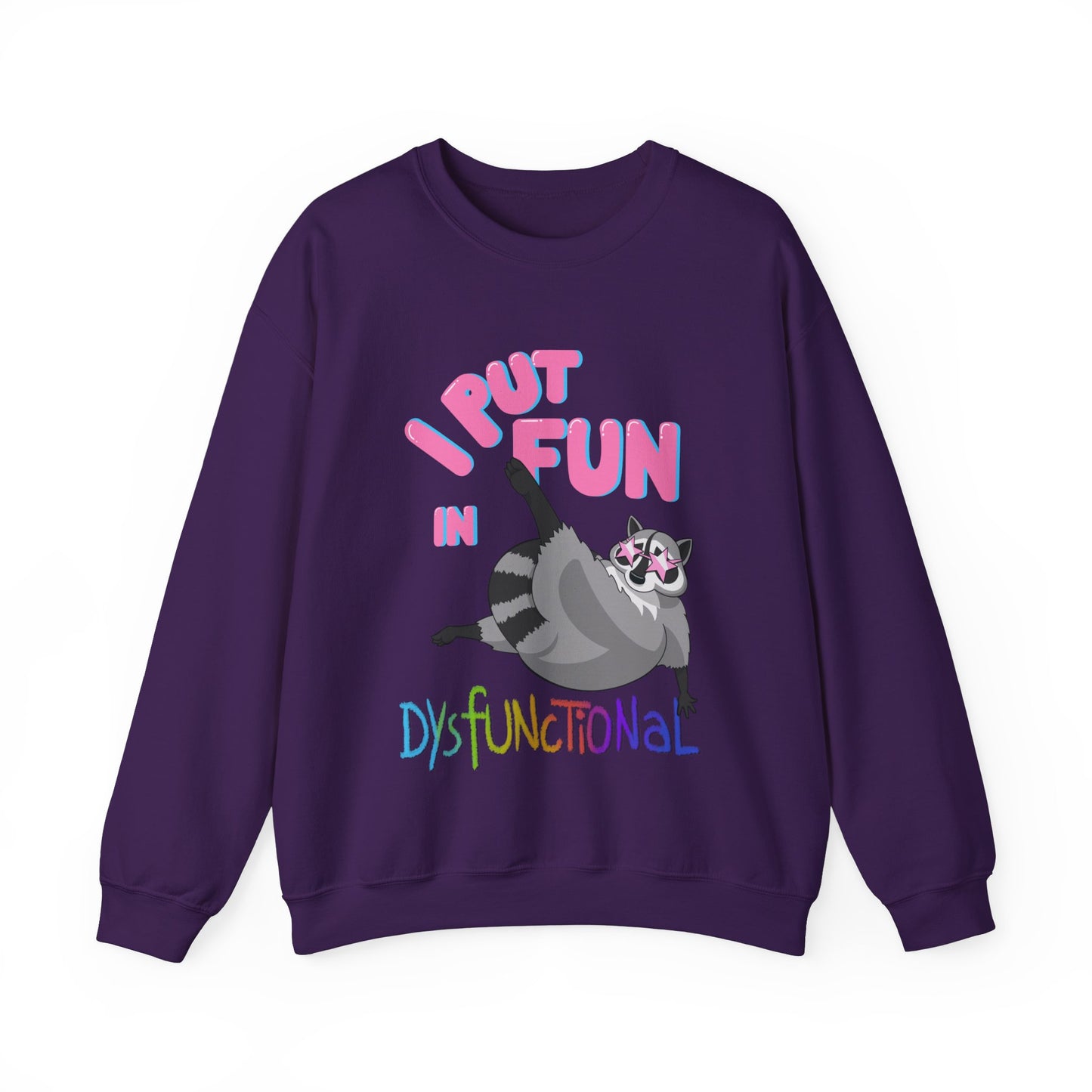 DysFUNctional Unisex Sweatshirt