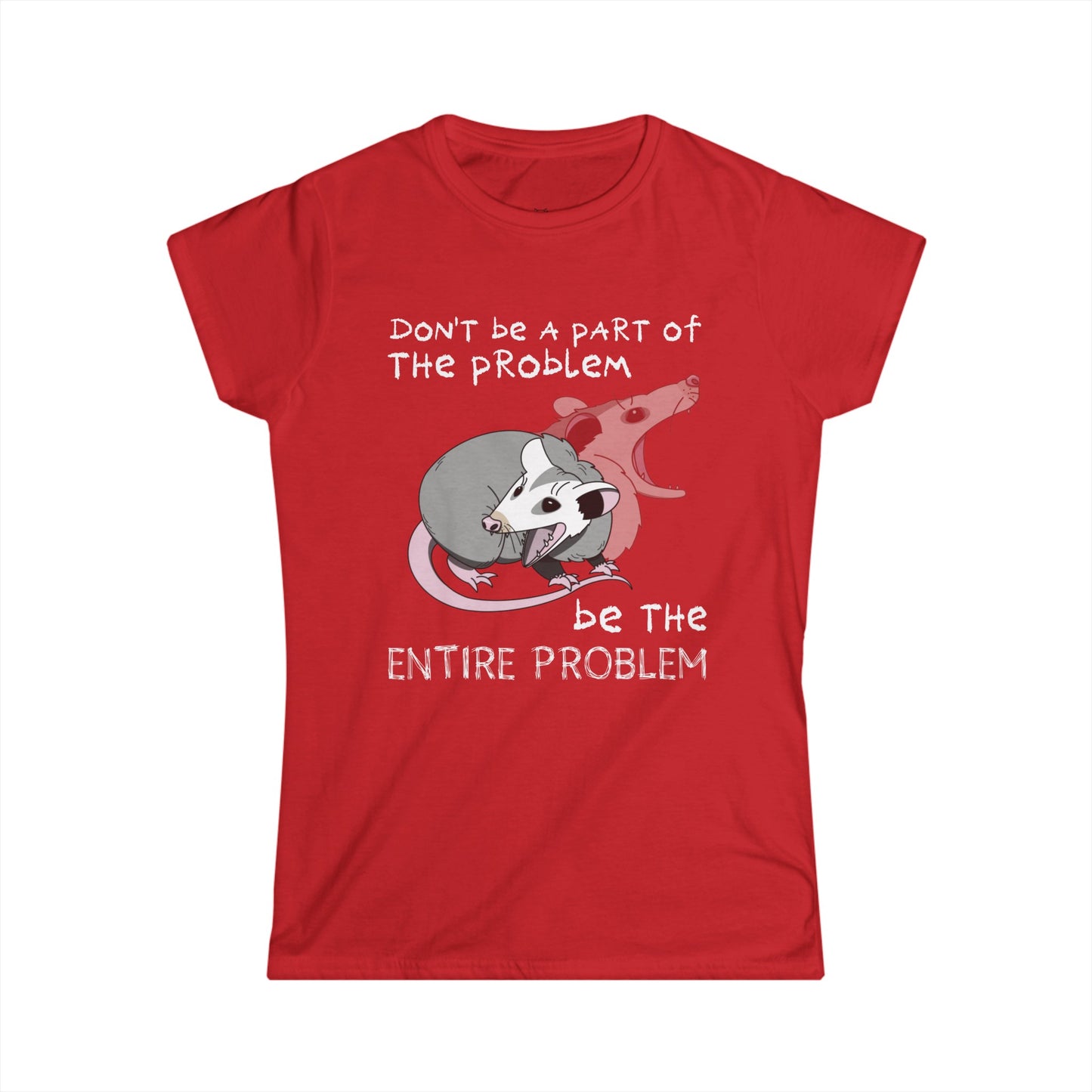 The Problem Women's T-shirt